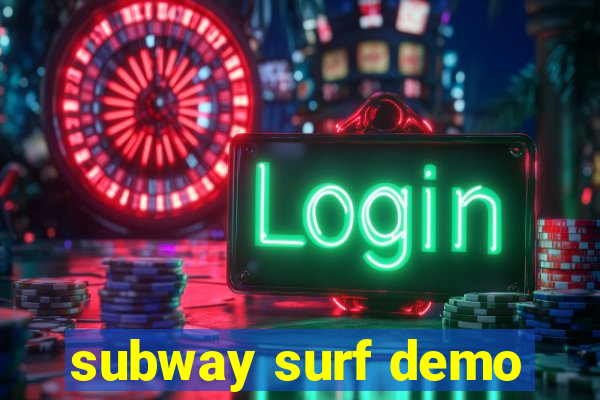 subway surf demo